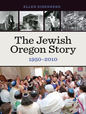 cover image of The Jewish Oregon Story, 1950-2010